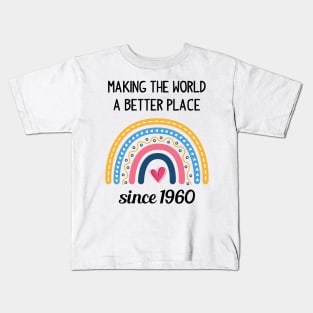 Making The World Better Since 1960 63rd Birthday 63 Years Old Kids T-Shirt